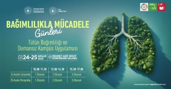 Bağımlılıkla Mücadele Günleri Kapsamında “Tütün Bağımlılığı ve Dumansız Kampüs Uygulaması” Etkinliği Düzenlendi