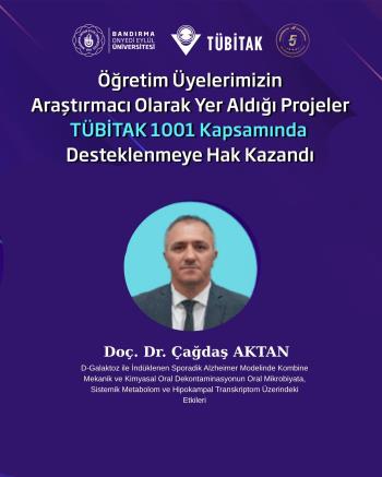 Öğretim Üyemizin Araştırmacı Olarak Yer Aldığı Proje TÜBİTAK 1001 Kapsamında Desteklenmeye Hak Kazandı