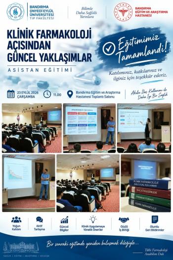 “Klinik Farmakoloji Açısından Güncel Yaklaşımlar” Eğitimi Gerçekleştirildi